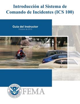 portada Introduccion al Sistema de Comando de Incidentes (ICS 100)
