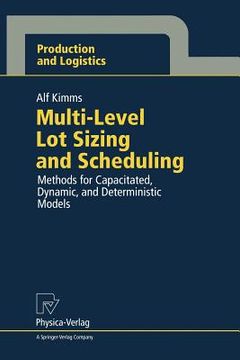 portada multi-level lot sizing and scheduling: methods for capacitated, dynamic, and deterministic models (en Inglés)