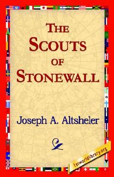 portada the scouts of stonewall (en Inglés)