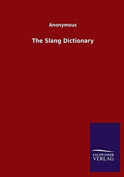 portada The Slang Dictionary (en Inglés)