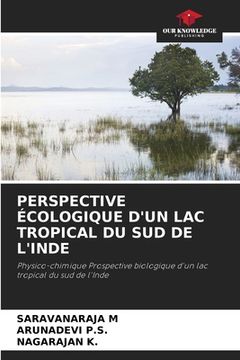 portada Perspective Écologique d'Un Lac Tropical Du Sud de l'Inde (en Inglés)