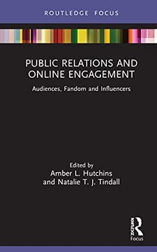 portada Public Relations and Online Engagement: Audiences, Fandom and Influencers (Routledge Insights in Public Relations Research) 
