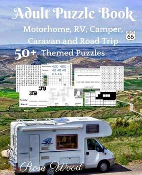 portada Adult Puzzle Book: 50+ Motorhome, RV, Camper, Caravan and Road Trip Themed Puzzles 