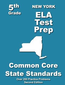 portada New York 5th Grade ELA Test Prep: Common Core Learning Standards (en Inglés)