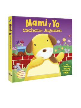 Mami y yo, Cachorro Jugueton (in Spanish)