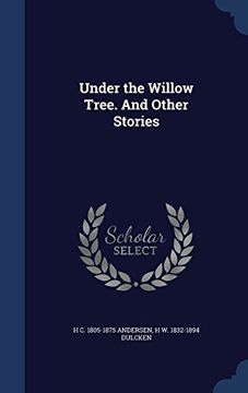 portada Under the Willow Tree. And Other Stories