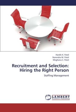 portada Recruitment and Selection: Hiring the Right Person: Staffing Management