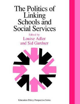 portada politics of linking schools and social services