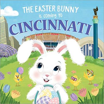 portada The Easter Bunny is Coming to Cincinnati (en Inglés)