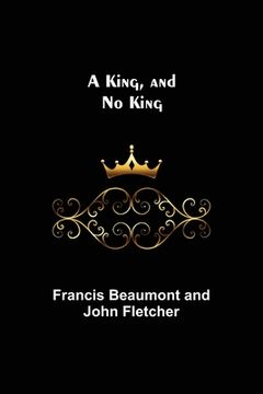 portada A King, and No King (in English)
