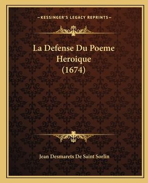 portada La Defense Du Poeme Heroique (1674) (en Francés)