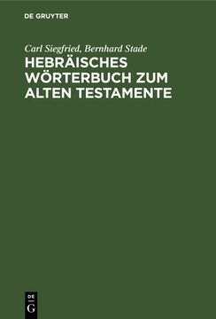 portada Hebrã Â¤Isches wã Â¶Rterbuch zum Alten Testamente (German Edition) [Hardcover ] (en Alemán)