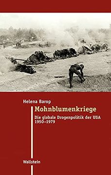 portada Mohnblumenkriege: Die Globale Drogenpolitik der usa 1950-1979 (in German)