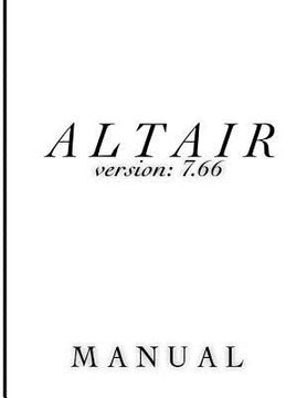 portada Altair - Manual: Manual for Altair Ver. 7.66 (en Inglés)