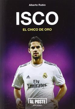 portada Isco: El Chico De Oro (in Spanish)