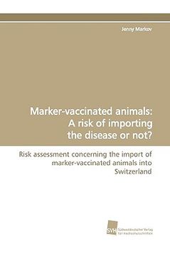 portada marker-vaccinated animals: a risk of importing the disease or not? (en Inglés)