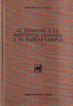 Libro El Derecho A La Asistencia Letrada Y El Habeas Corpus, Ministerio ...