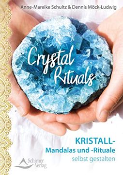 portada Crystal Rituals: Kristall-Mandalas und -Rituale Selbst Gestalten (in German)