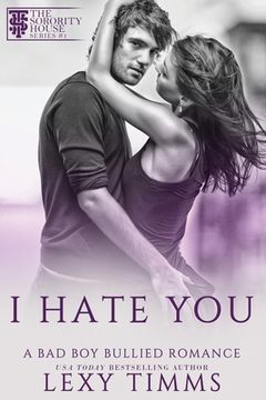 portada I Hate You: Bully Academy Dark Romance (en Inglés)
