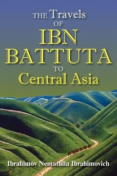 portada The Travels of Ibn Battuta to Central Asia (en Inglés)