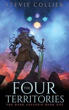 portada The Four Territories: Book one in the Dark Assassin series (en Inglés)