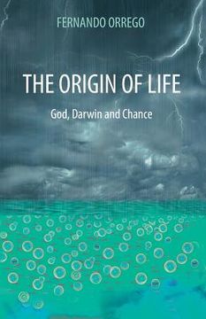 portada The Origin of Life: God, Darwin and Chance