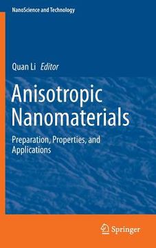 Anisotropic Nanomaterials: Preparation, Properties, and Applications (en Inglés)