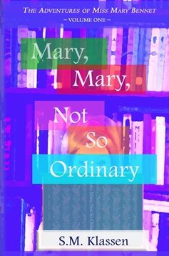 portada Mary, Mary, Not So Ordinary: Jane Austen's Pride and Prejudice Continues... (en Inglés)