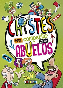 portada Chistes Para Compartir con tus Abuelos (in Spanish)