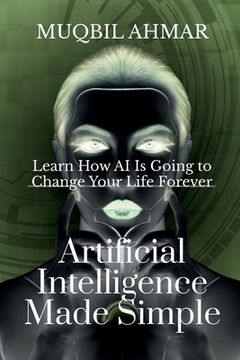 portada Artificial Intelligence Made Simple (in English)