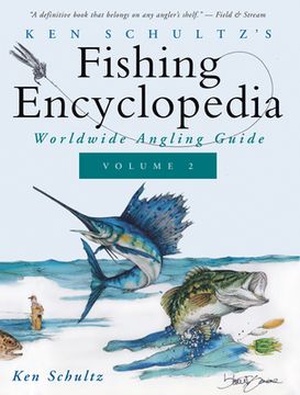 portada Ken Schultz'S Fishing Encyclopedia Volume 2: Worldwide Angling Guide (in English)