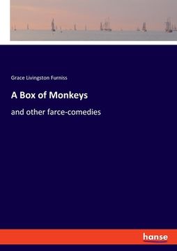 portada A Box of Monkeys: and other farce-comedies 