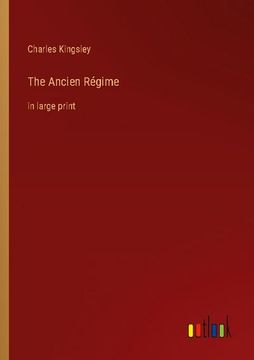 portada The Ancien Régime: in large print 