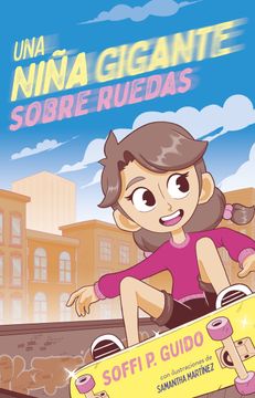 portada Una Niña Gigante Sobre Ruedas / A Giant Girl on Wheels (in Spanish)