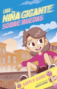 portada Una Niña Gigante Sobre Ruedas / A Giant Girl on Wheels