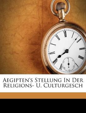 portada Aegipten's Stellung in Der Religions- U. Culturgesch (in German)
