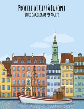 portada Profili di Città Europee Libro da Colorare per Adulti (en Italiano)