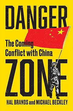 portada Danger Zone: The Coming Conflict With China 