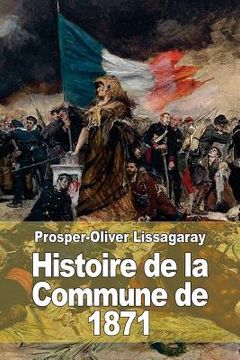 portada Histoire de la Commune de 1871 (en Francés)