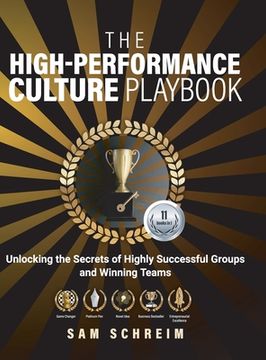 portada The High-Performance Culture Playbook: Unlocking The Secrets Of Highly Successful Groups And Winning Teams (en Inglés)