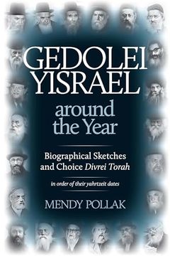 portada Gedolei Yisrael Around the Year: Biographical Sketches and Choice Divrei Torah (en Inglés)