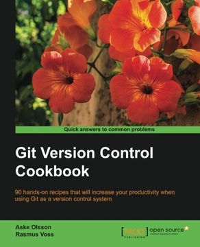 portada Git Version Control Cookbook - 90 Recipes to Transform your Development Workflow and Boost Productivity