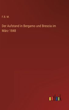 portada Der Aufstand in Bergamo und Brescia im März 1848 (en Alemán)