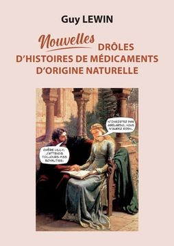 portada Nouvelles drôles d'histoires de médicaments d'origine naturelle (in French)