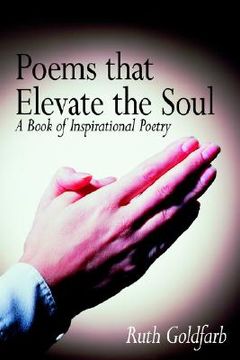 portada poems that elevate the soul: a book of inspirational poetry (en Inglés)