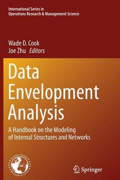 portada Data Envelopment Analysis: A Handbook of Modeling Internal Structure and Network (in English)