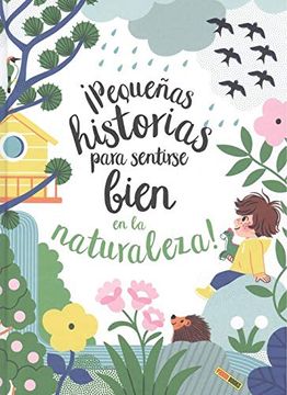 portada En la Naturaleza (¡ Pequeñas Historias Para Sentirse Bien! ) (in Spanish)