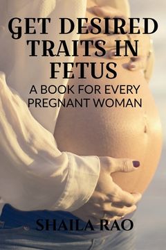 portada Get Desired Traits in Fetus (en Inglés)