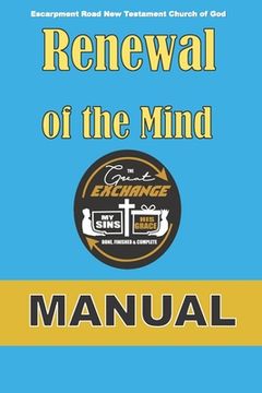 portada Renewal of the Mind: The Great Exchange (Manual) (in English)