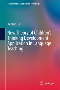 portada New Theory of Children's Thinking Development: Application in Language Teaching (en Inglés)